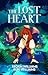 The Lost Heart: Book 1