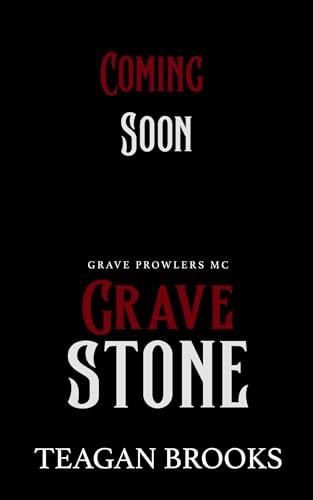 Grave Stone (Grave Prowlers MC: South Carolina Book 1)