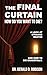 The Final Curtain: How Do Y...
