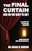 The Final Curtain by Gerald Robison