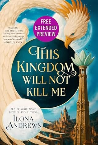 This Kingdom Will Not Kill Me by Ilona Andrews
