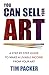 You Can Sell Your Art: A St...