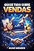 Quase tudo sobre vendas (AB...
