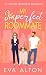 My Imperfect Roommate: A fo...