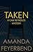 Taken: A Cam Reynolds Myste...