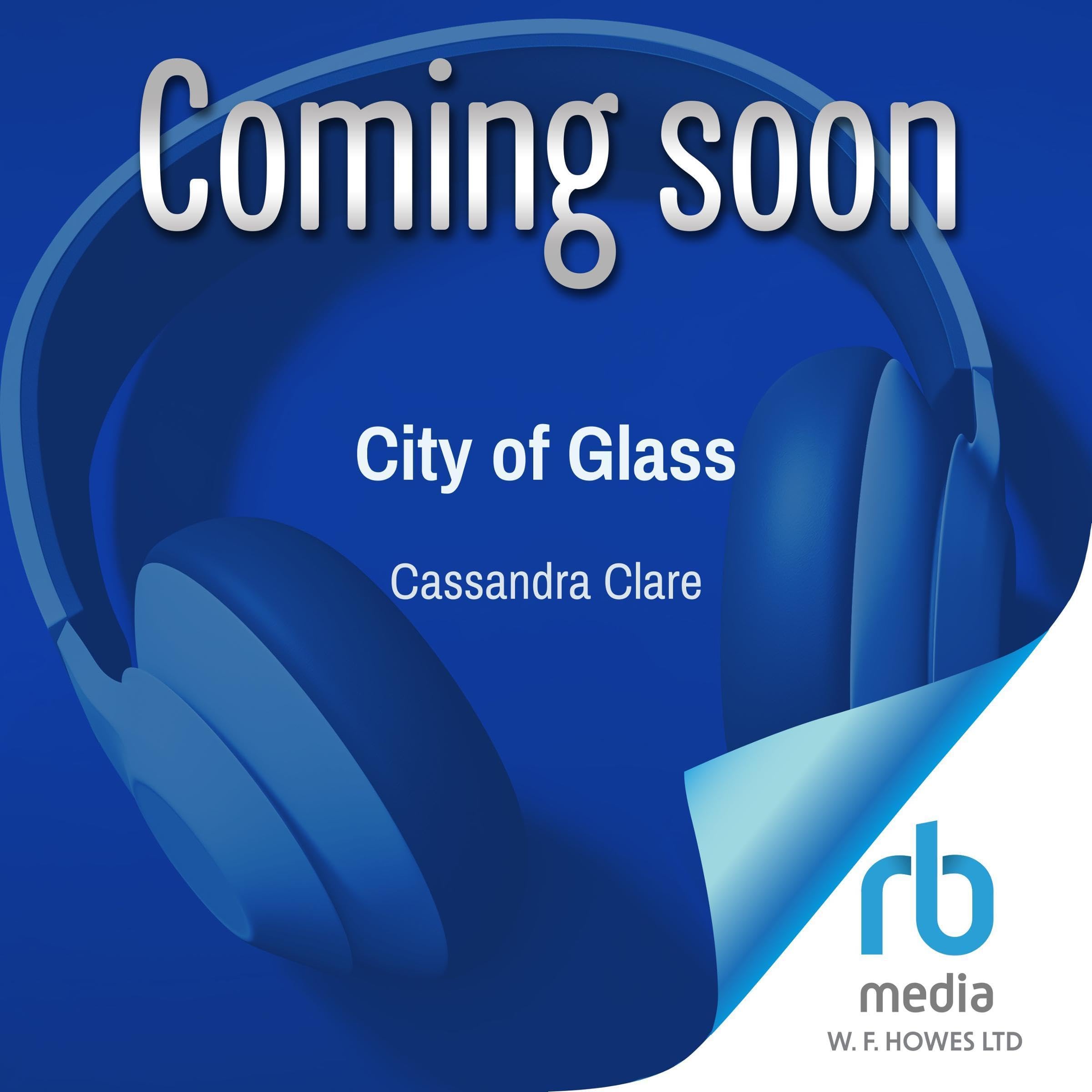 City of Glass: The Mortal Instruments, Book 3