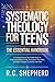 Systematic Theology For Teens by R.C. Shepherd