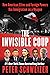 The Invisible Coup by Peter Schweizer