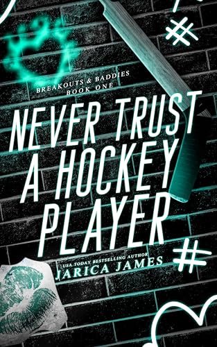 Never Trust a Hockey Player (Breakouts & Baddies #1)