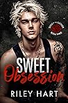 Sweet Obsession by Riley Hart