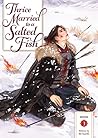 Thrice Married to a Salted Fish (Novel) Vol. 3 by Bi Ka Bi