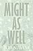Might As Well (Kannon Ridge Series Book 1)