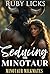 Seducing the Minotaur: A Sw...