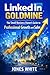 LinkedIn Goldmine by Jones White