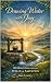 Drawing Water with Joy by Dan Lemley