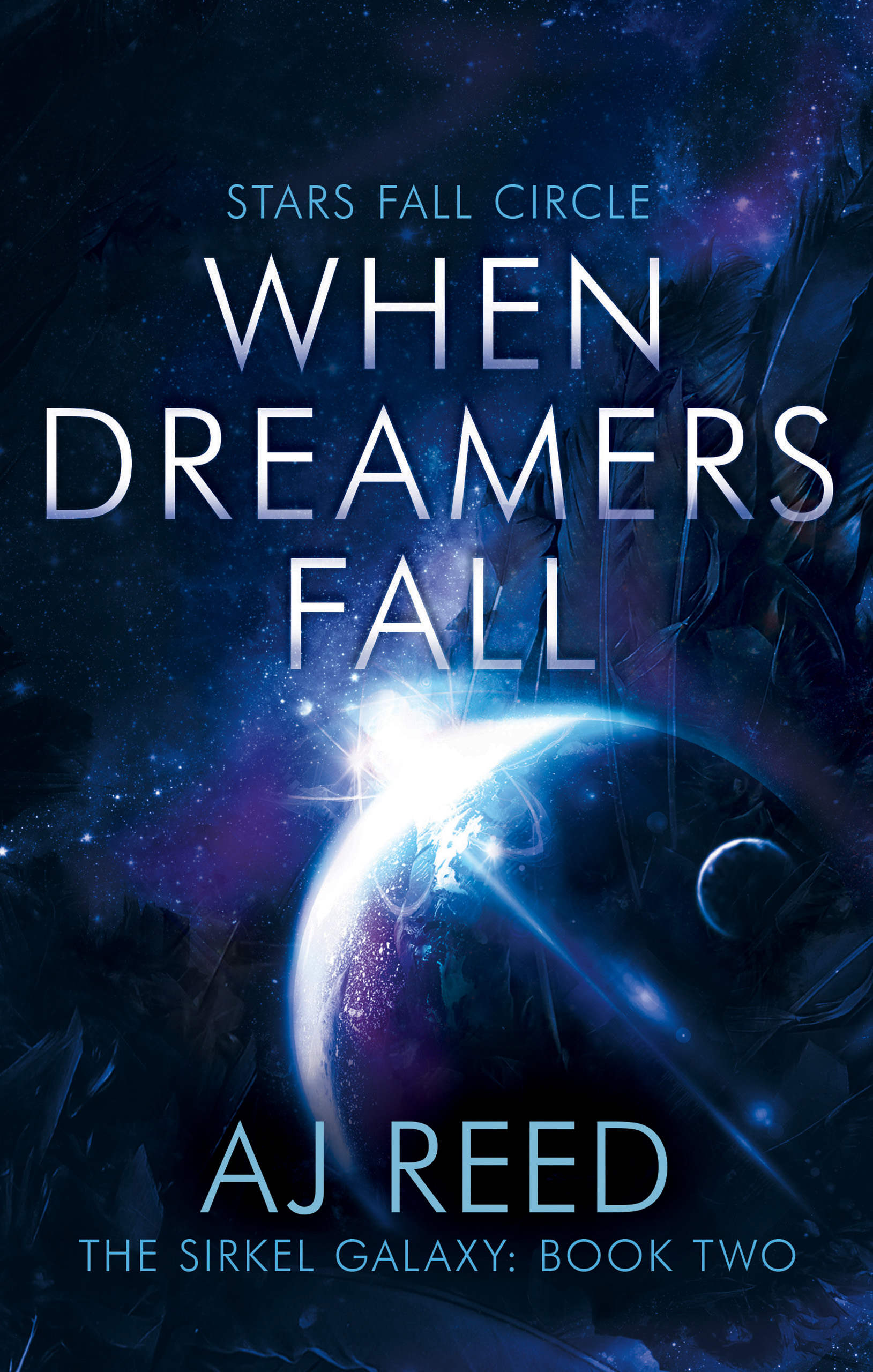 When Dreamers Fall (The Sirkel Galaxy #2)