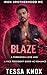 Blaze: A Forbidden Brother's Best Friend Vice President Motorcycle Club Small Town Steamy Romance (Iron Brotherhood MC Book 6)