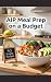 AIP Meal Prep on a Budget  by Freeman GM
