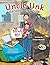 Uncle Unk Becomes an Uncle!: A Funny Picture Book for Uncles