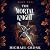 The Mortal Knight by Michael Cronk