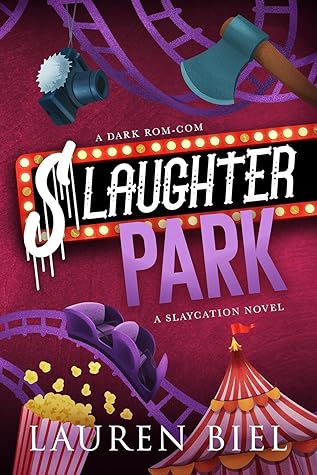 Slaughter Park (Slaycation #4)