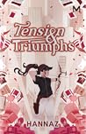 Tension & Triumphs