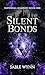 Silent Bonds : A Dark Academia Paranormal Why Choose Romance (Havenfall Academy Book 1)