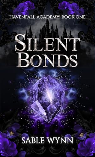 Silent Bonds (Havenfall Academy #1)