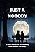 Just A Nobody by Donald Fatute