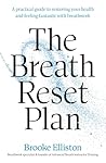 The Breath Reset ...