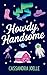 Howdy, Handsome by Cassandra Joelle