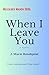 When I Leave You