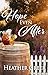 Hope Even After: A Story of...