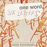 One Word, Six Let...