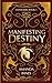 Manifesting Destiny: Book 1)