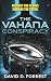 The Vahana Conspiracy: A Hi...