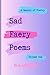 Sad Faery Poems: Volume One