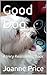 Good Dog. by Joanne Price