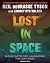 Lost in Space by Neil deGrasse Tyson Lost in Space by Neil deGrasse Tyson