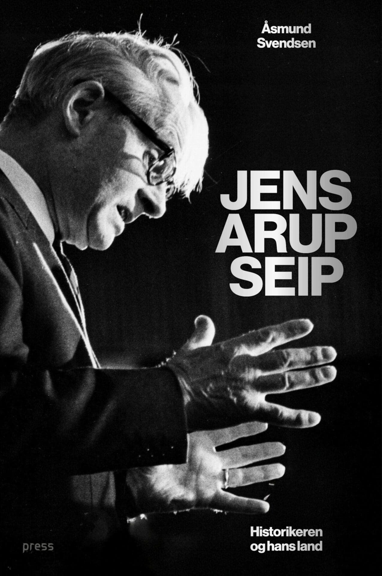 Jens Arup Seip: historikeren og hans land