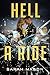 Hell of a Ride by Sarah     Mason