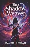The Shadow Weaver