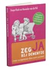 Zeg JA bij dement...