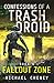 Confessions of a Trash Droid by Michael Cheney