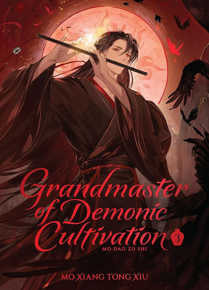Grandmaster of Demonic Cultivation (Mo Dao Zu Shi #3)