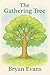 The Gathering Tree: A Heart...