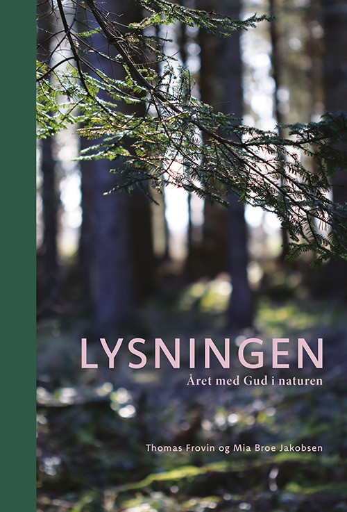 Lysningen. Året med Gud i naturen