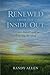 Renewed From the Inside Out...