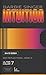Intuition: Bad Reflections - Book 3 (A Twisted Lakes Novel) (Twisted Lakes: Bad Reflections Trilogy)