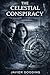 The Celestial Conspiracy by Javier Gooding